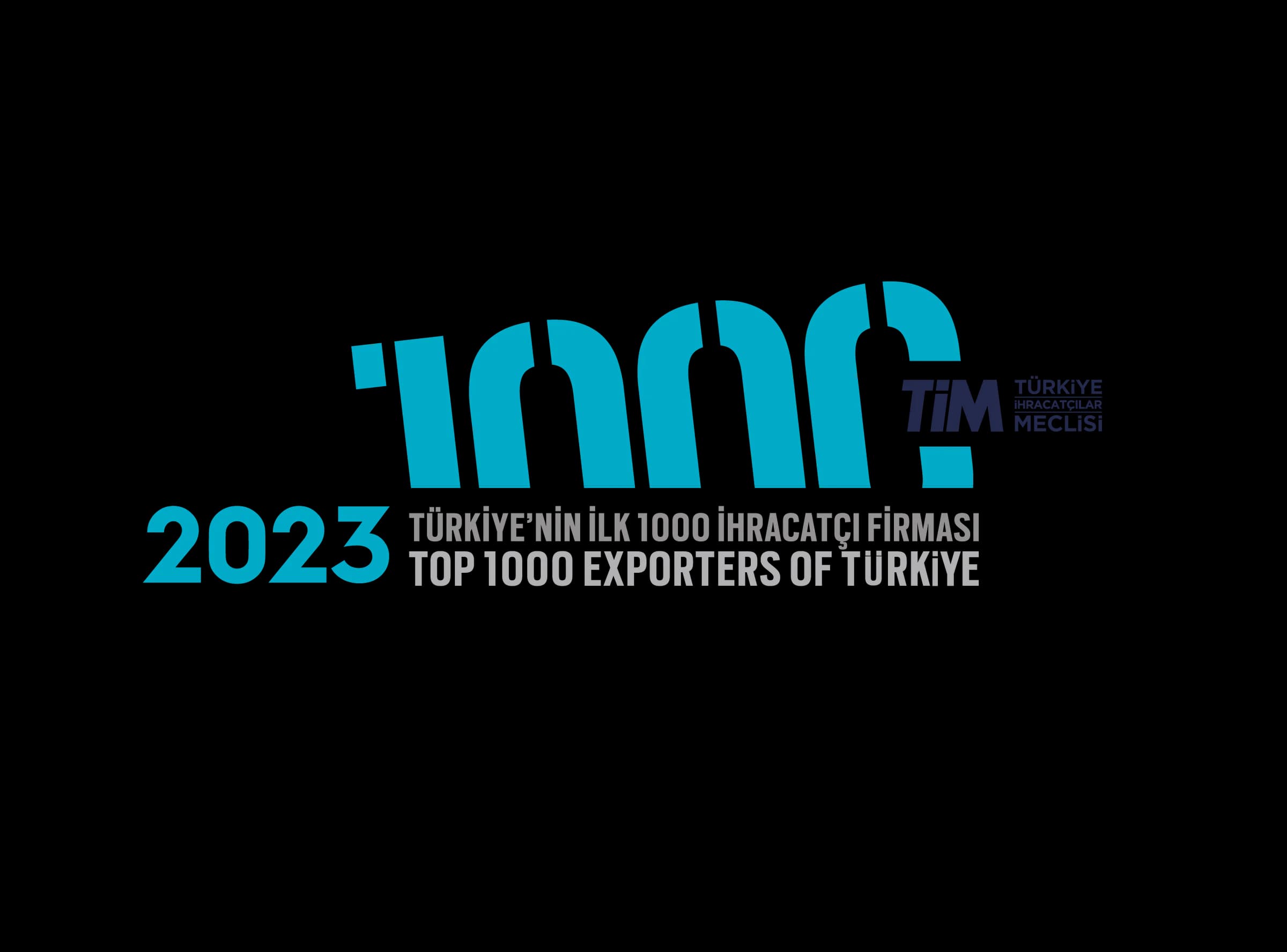 TİM'in "Türkiye'nin İlk 1000 İhracatçısı" listesine girdik